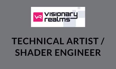 job Technical Artist Shader Engineer Visionary Realms usa