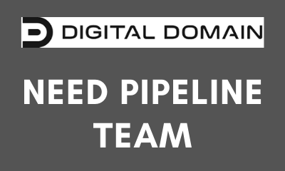 need pipeline team digital domain job