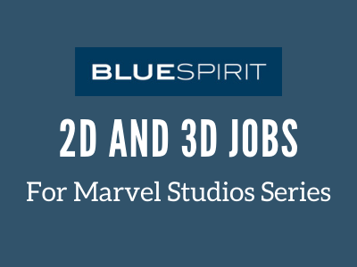 2D and 3D jobs for Marvel Studios Series blue spirit