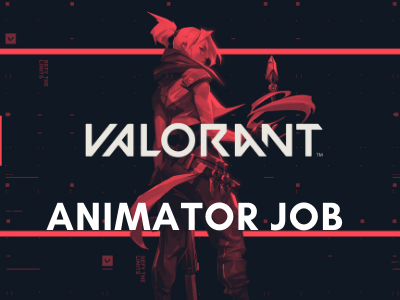 Animator job opening for valorant game usa