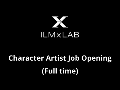 Character Artist Job Opening Full time ilm lab usa