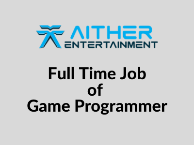 Full Time Job of Game Programmer aither studio