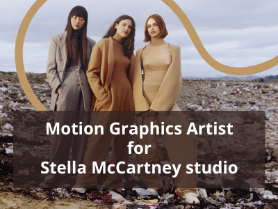 Motion Graphics Artist for Stella McCartney studio