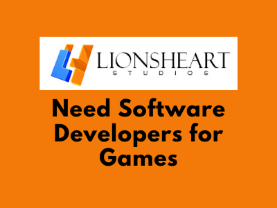 Need Software Developers for Games lionsheart studios