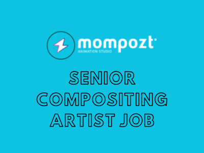 Senior Compositing Artist mompozt