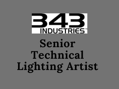 Senior Technical Lighting Artist job opening 343 industries