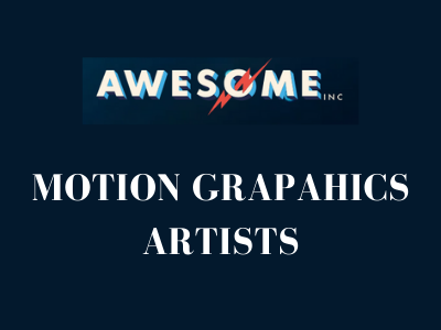 awesome inc jobs motion grapahic artists