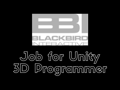 job for Unity 3D Programmer blackbird interactive canada