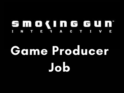 game producer job smoking gun interactive studio