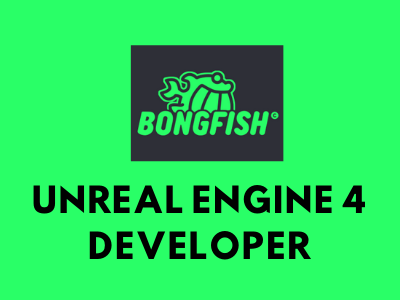 Unreal Engine 4 Developer job bongfish studio austria