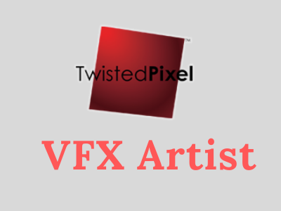 VFX Artist for games twisted pixel studio