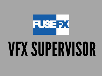 VFX Supervisor job fusefx opening usa