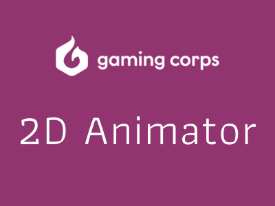 Full-time job opening for 2D Animator at Gaming Corps - Spine
