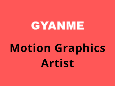 gyanme job opening Motion Graphics Artist vadodara