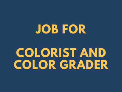 job for Colorist and Color Grader da vinci resolve mumbai