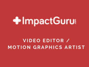 video editor motion graphics artist job opening impact guru