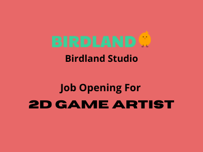 2D Game Artist required at Birdland Studio