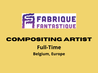 Compositing Artist job at Fabrique Fantastique