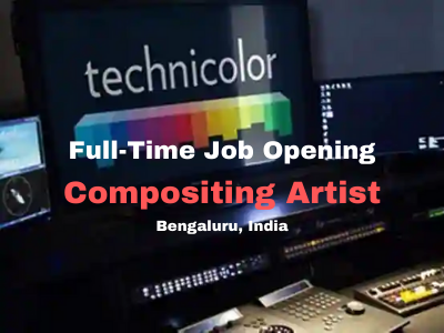 Compositing Artist required at Technicolor studios