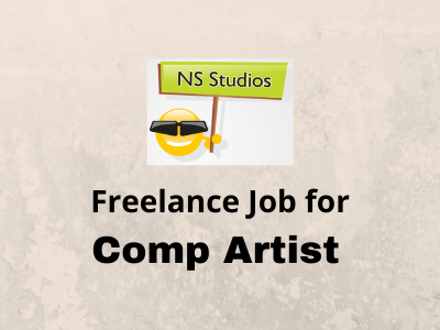 Freelance job for Comp Artist at NS Studios