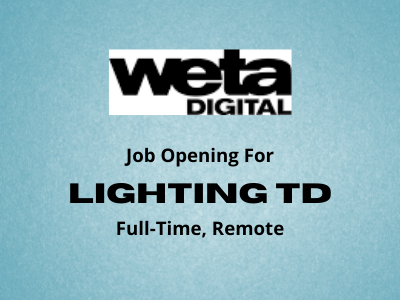 Lighting TD's required at Weta Digital Studio