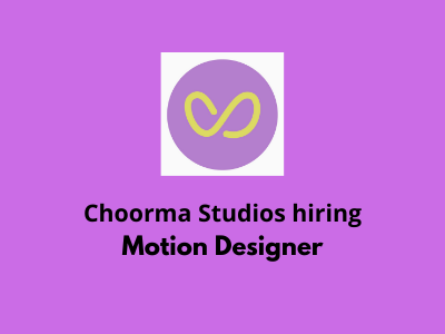 Motion Designer required at Choorma Studios