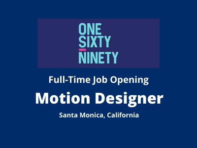 Motion Designer required at One Sixty Nine