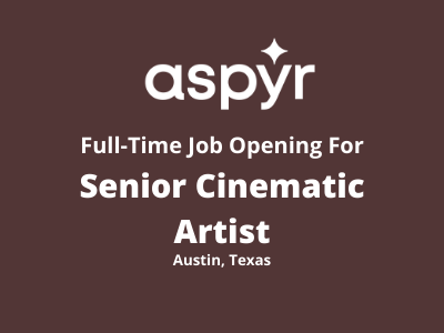 Senior Cinematic Artist required at Aspyr Studios