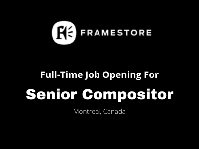 Senior Compositor required at Framestore Studio