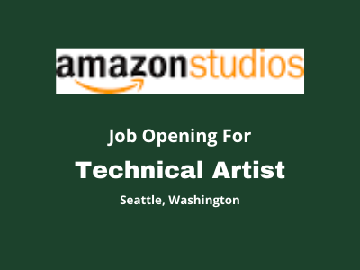 Technical Artist required at Amazon Studios