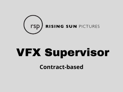 VFX Supervisor required at Rising Sun Pictures