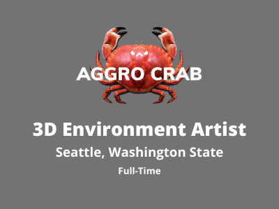 3D Environment Artist required at Aggro Crab