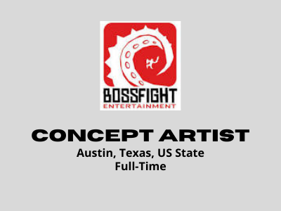 Boss Fight Entertainment is hiring Concept Artist