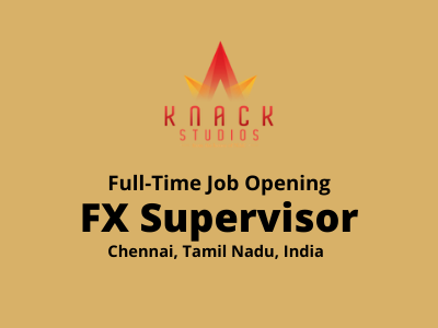 FX Supervisor required at Knack Studios