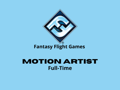 Fantasy Flight Games Studio hiring Motion Artist