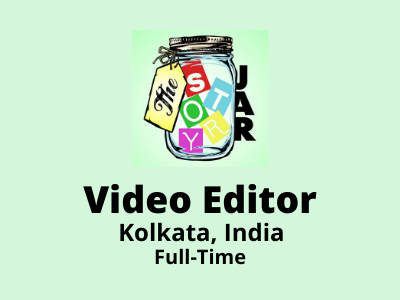 Full-time job for Video Editor at Story Jar Studio