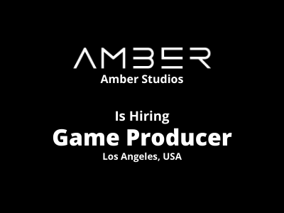 Game Producer required at Amber Studios