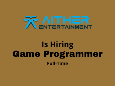 Game Programmer job at Aither Entertainment