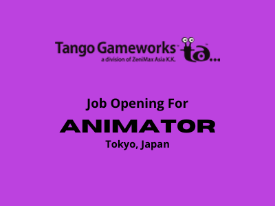 Job opening for Animator at Tango Game Works