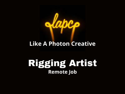 Like A Photon Creative studio hiring Rigging Artist