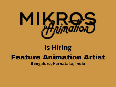 Mikros Animation hiring Feature Animation Artist - Maya, Photoshop