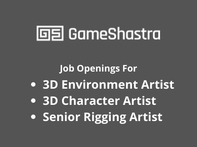 Multiple job openings at Gameshastra Studio