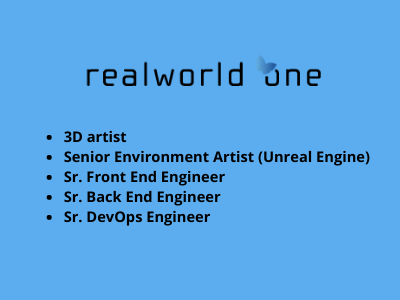 Realworld One is hiring artists Multiple jobs