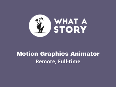 Remote job opening for Motion Graphics Animator