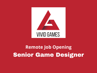 Remote job opening for Senior Game Designer