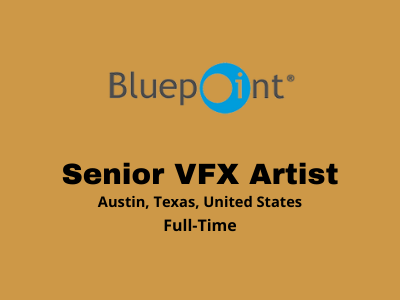 Senior VFX Artist required at Blueprint Games