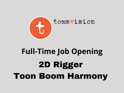 Tomavision Studio is hiring Senior 2D Rigger