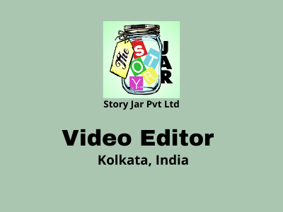 Video Editor required at Story Jar Pvt Ltd