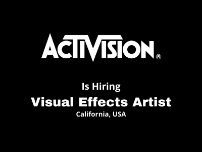 Visual Effects Artist required at Activision Studio