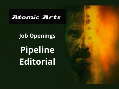 Atomic Arts hiring for Pipeline & Editorial